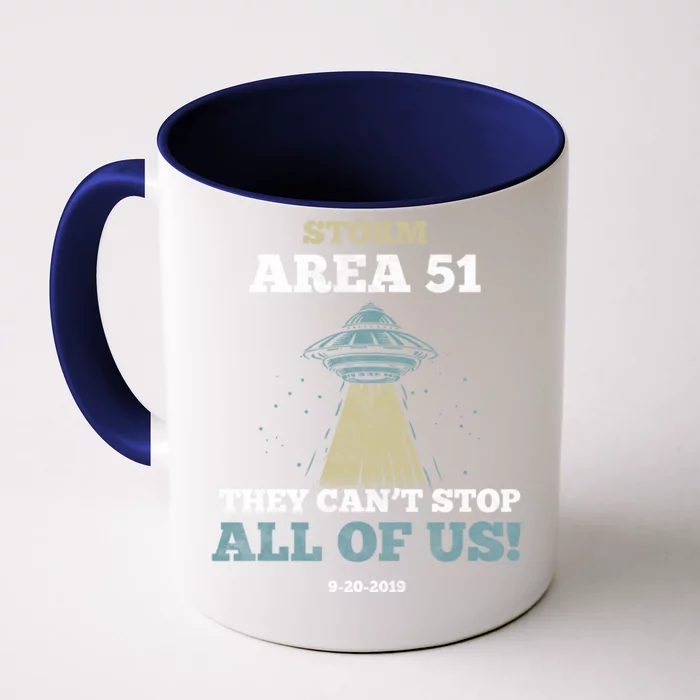 They Cant Stop All Of Us Storm Area 51 Gift Front & Back Coffee Mug