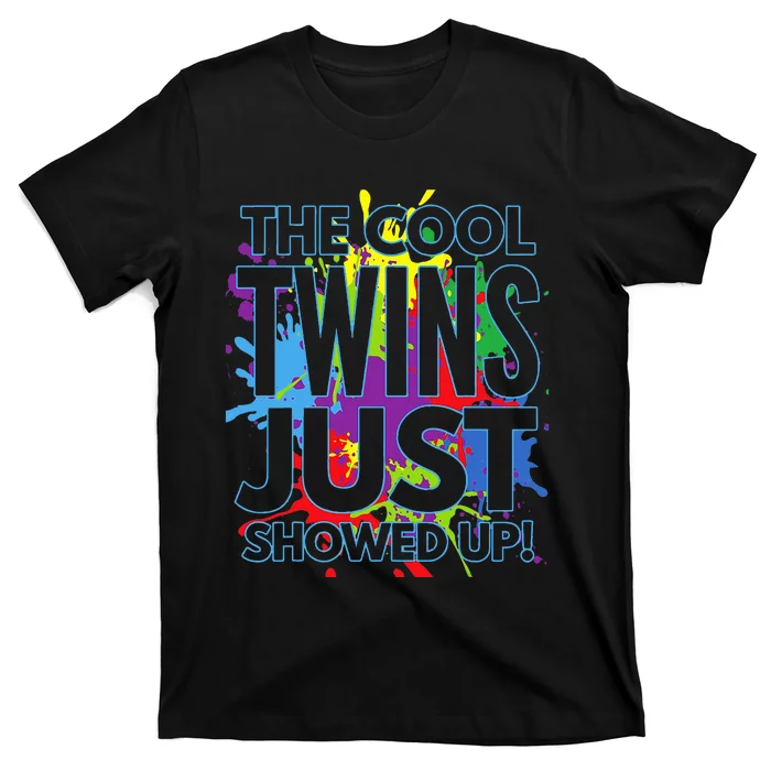 The Cool Twins Just Showed Up Funny Twins T-Shirt