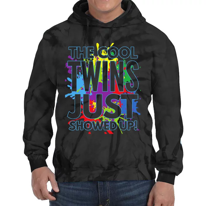 The Cool Twins Just Showed Up Funny Twins Tie Dye Hoodie