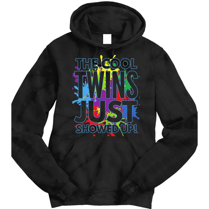 The Cool Twins Just Showed Up Funny Twins Tie Dye Hoodie