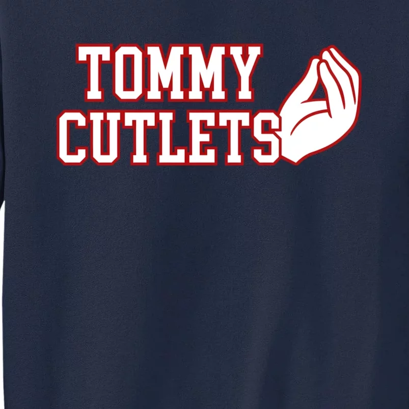 Tommy Cutlets Tall Sweatshirt