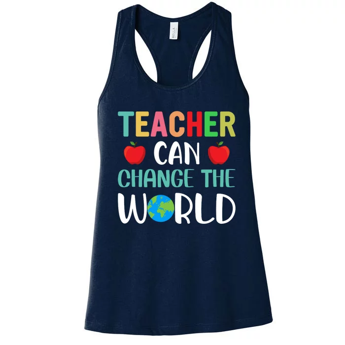 Teachercan Change The World Back To School Women's Racerback Tank