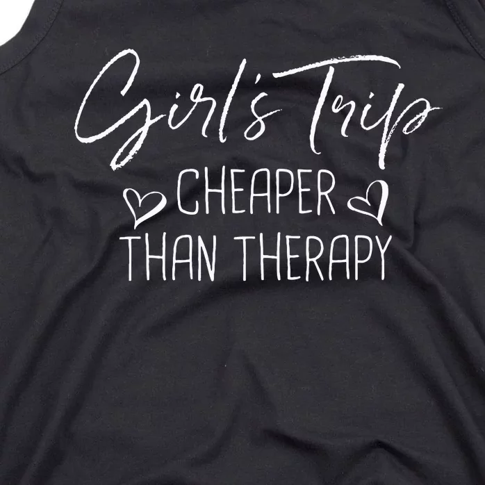 Trip Cheaper Than A Therapy Funny Bachelorette Tank Top