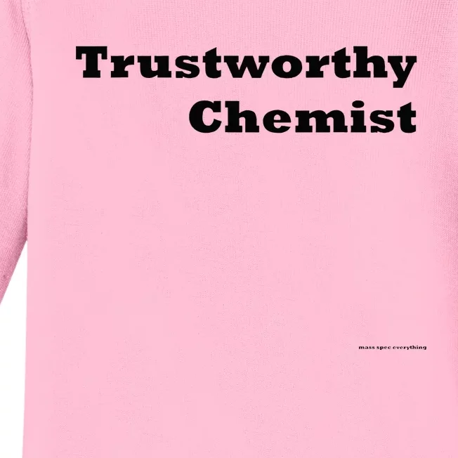 Trustworthy Chemist Baby Long Sleeve Bodysuit