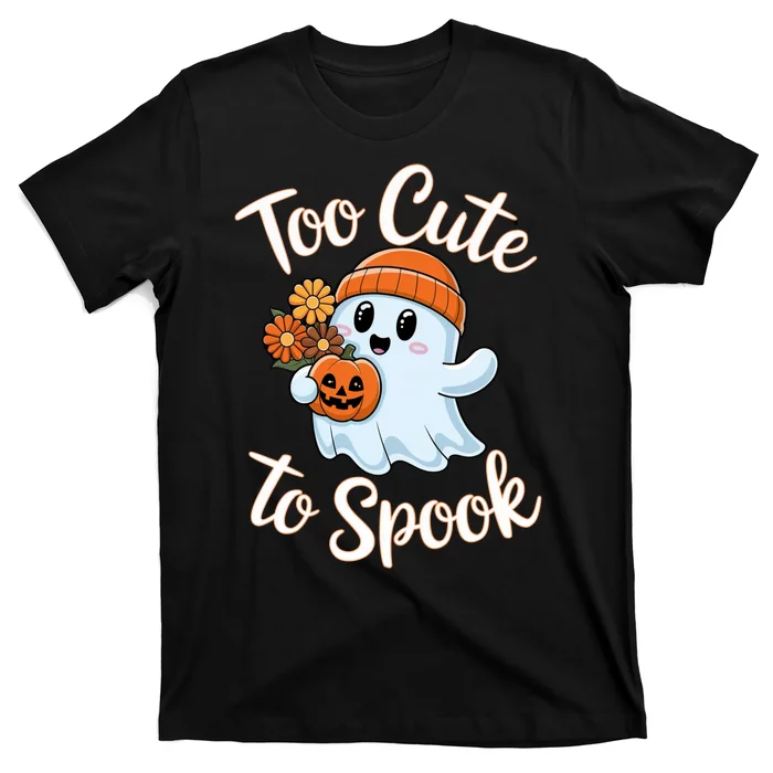 Too Cute To Spook Halloween Ghost Pumpkin Halloween Costume Women T-Shirt