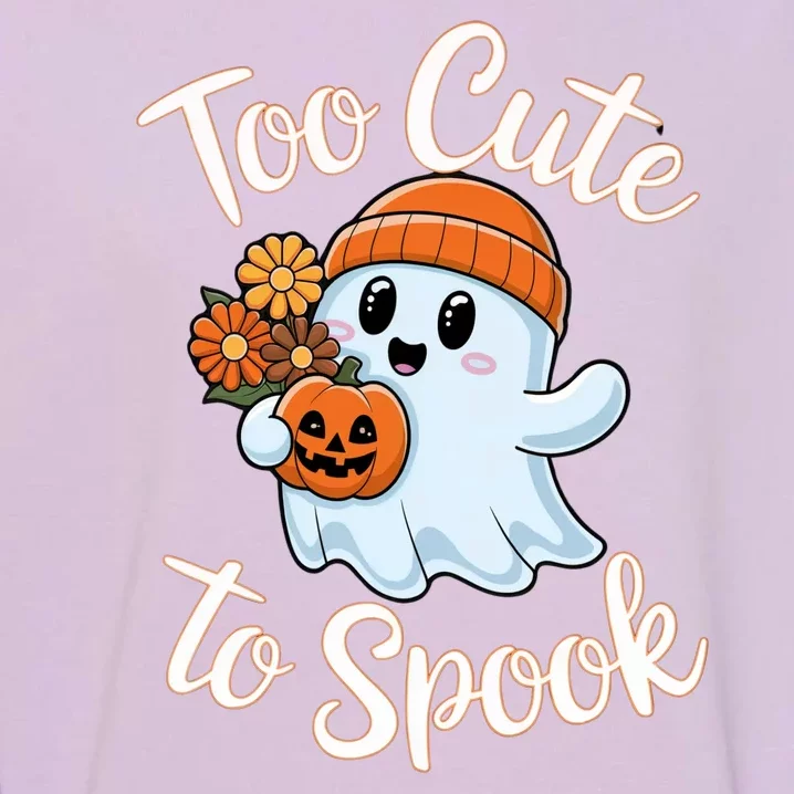 Too Cute To Spook Halloween Ghost Pumpkin Halloween Costume Women Garment-Dyed Sweatshirt