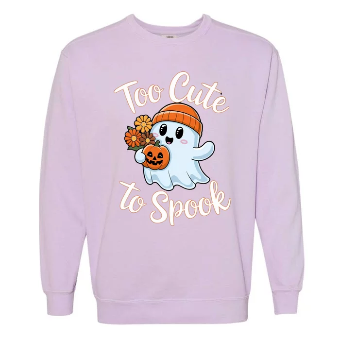 Too Cute To Spook Halloween Ghost Pumpkin Halloween Costume Women Garment-Dyed Sweatshirt