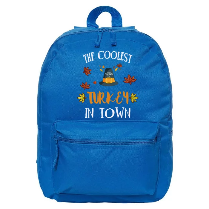 The Coolest Turkey In Town Cute Thanksgiving Funny Gift 16 in Basic Backpack