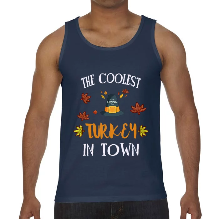 The Coolest Turkey In Town Cute Thanksgiving Funny Gift Comfort Colors® Tank Top