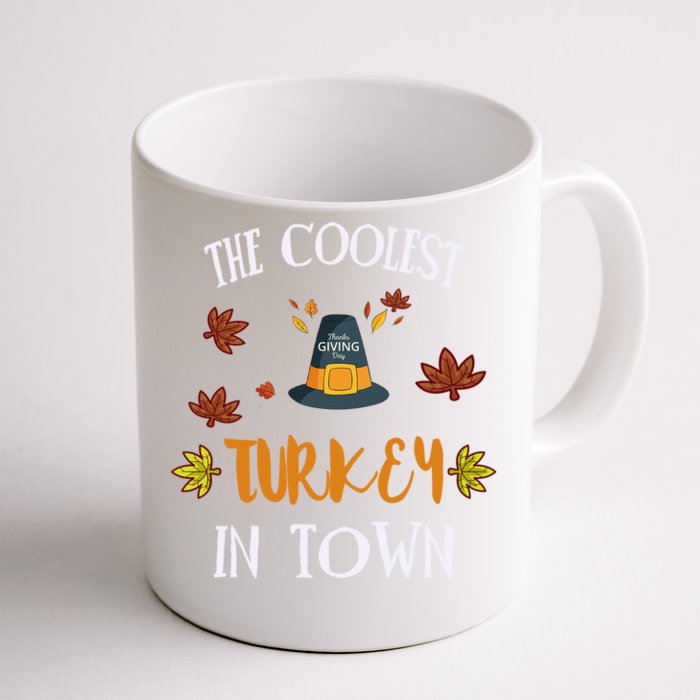 The Coolest Turkey In Town Cute Thanksgiving Funny Gift Front & Back Coffee Mug