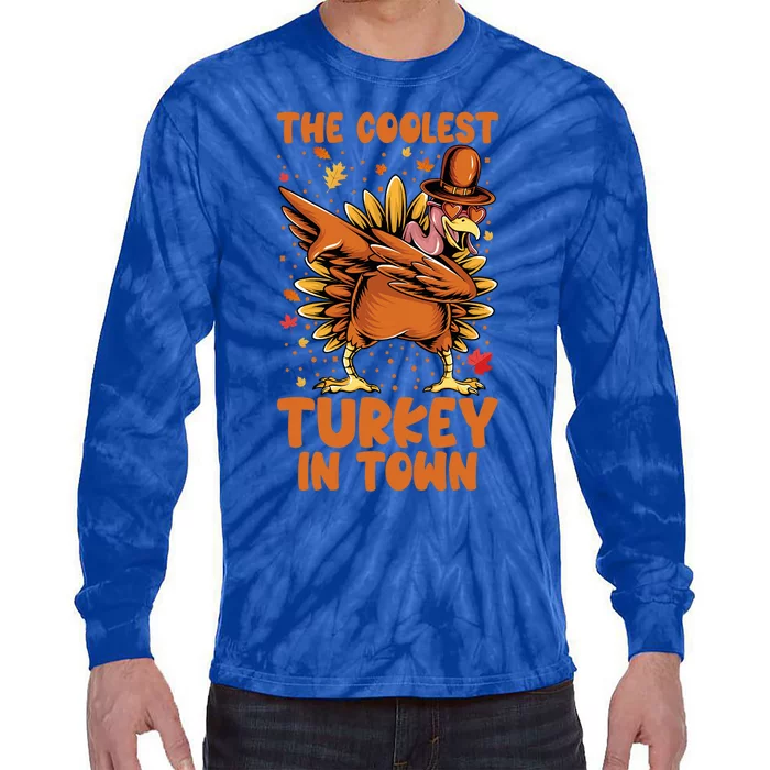 The Coolest Turkey In Town Dabbing Pilgrim Hat Thanksgiving Great Gift Tie-Dye Long Sleeve Shirt