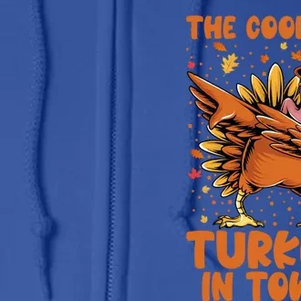 The Coolest Turkey In Town Dabbing Pilgrim Hat Thanksgiving Great Gift Full Zip Hoodie