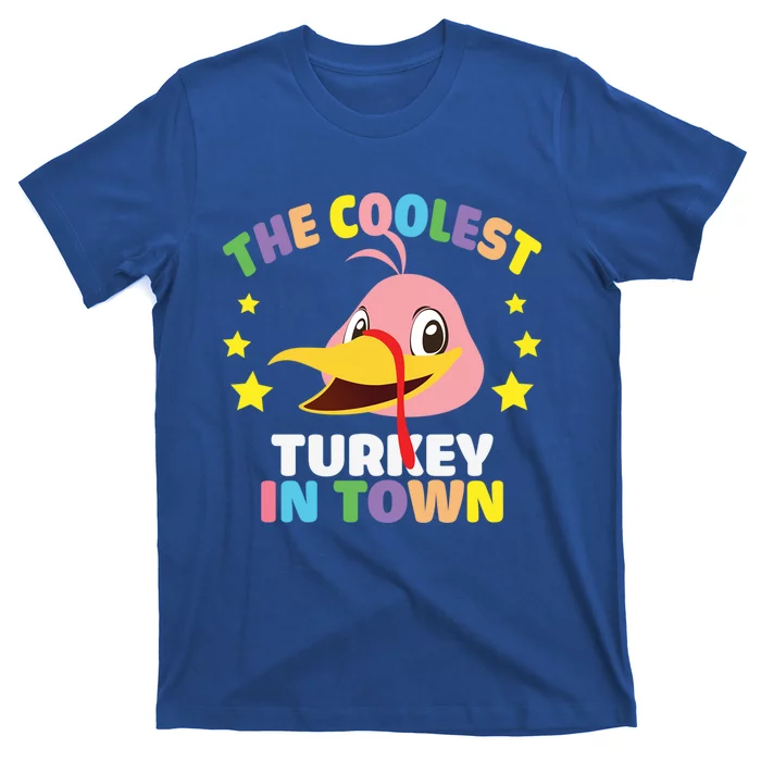 The Coolest Turkey In Town Happy Thanksgiving Gift T-Shirt