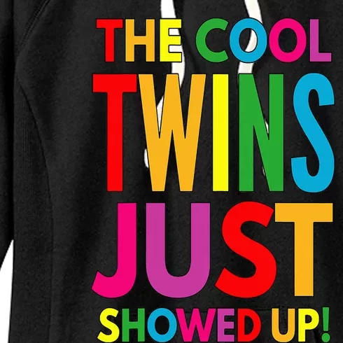 The Cool Twins Just Showed up Funny Twins Women's Fleece Hoodie