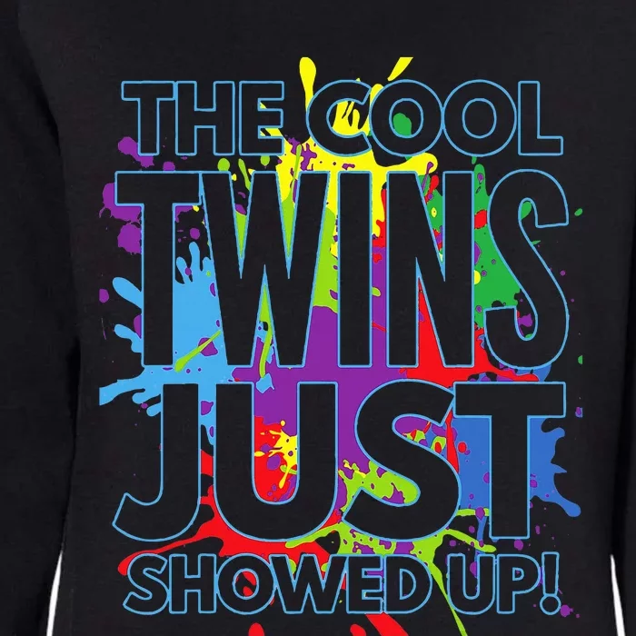 The Cool Twins Just Showed up Womens California Wash Sweatshirt