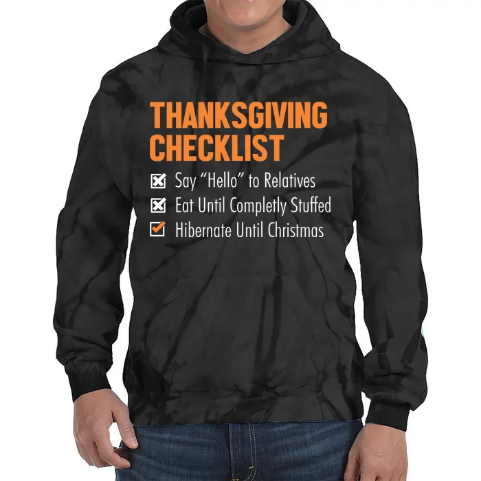 Thanksgiving Checklist Tie Dye Hoodie