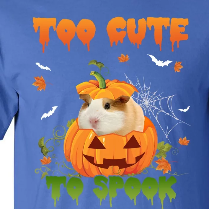 Too Cute To Spook Cute Halloween Pumpkin Hat Guinea Pig Pet Cool Gift Tall T-Shirt