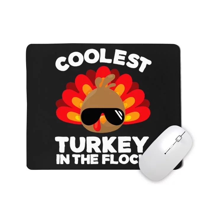 Thanksgiving Coolest Turkey Mousepad