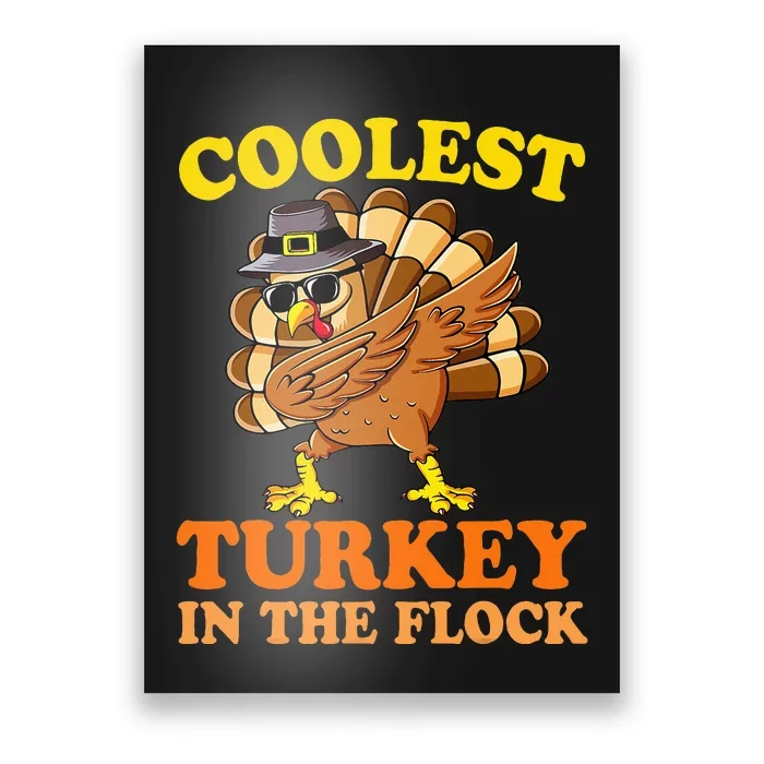 Thanksgiving  Coolest Turkey Poster