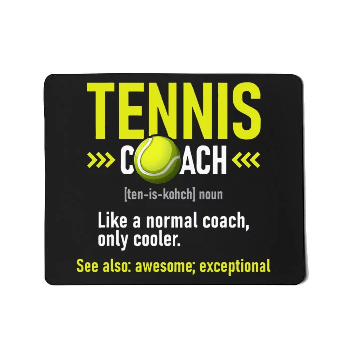 Tennis Coach Tournament Player Sports Lover Mousepad