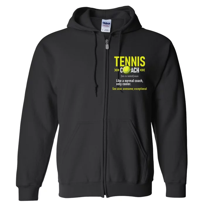 Tennis Coach Tournament Player Sports Lover Full Zip Hoodie