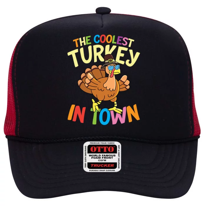 The Coolest Turkey In Town Hen Farmers Gift High Crown Mesh Trucker Hat