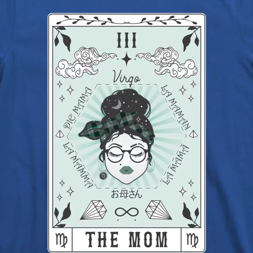 Tarot Card The Mom Virgo Zodiac Birthday Celestial Cool Gift T-Shirt