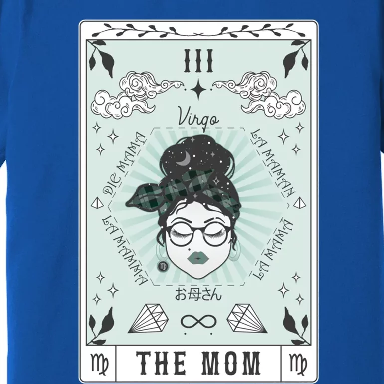 Tarot Card The Mom Virgo Zodiac Birthday Celestial Cool Gift Premium T-Shirt