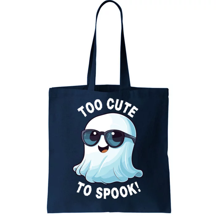 Too Cute To Spook With Ghost Stay Spooky Funny Halloween Spooky Halloween Boo Tote Bag