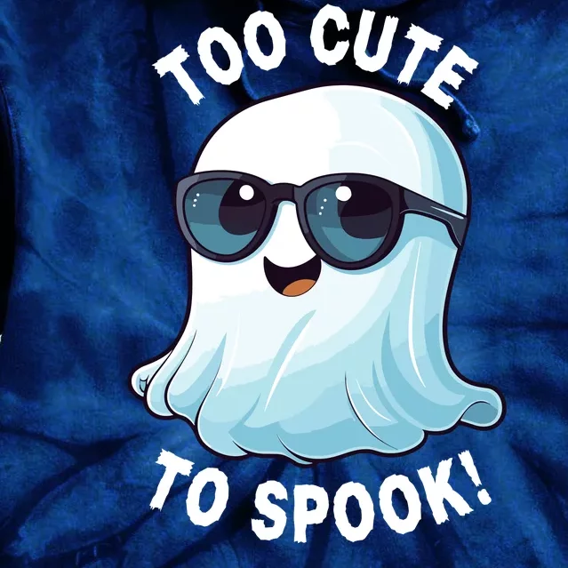 Too Cute To Spook With Ghost Stay Spooky Funny Halloween Spooky Halloween Boo Tie Dye Hoodie