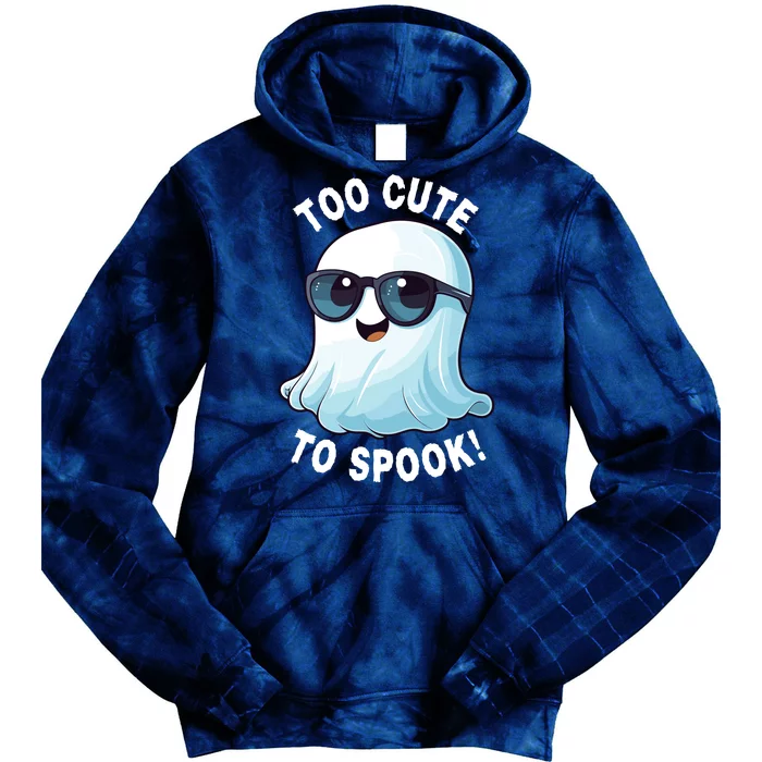 Too Cute To Spook With Ghost Stay Spooky Funny Halloween Spooky Halloween Boo Tie Dye Hoodie