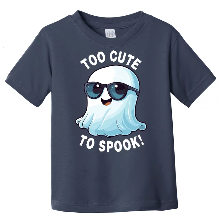 Too Cute To Spook With Ghost Stay Spooky Funny Halloween Spooky Halloween Boo Toddler T-Shirt