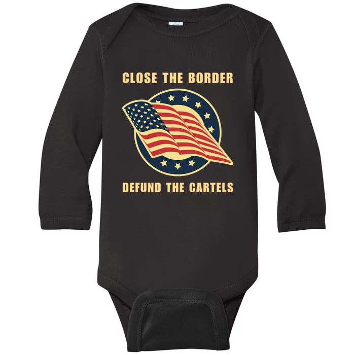 Texas Close The Border Conservative Patriotic Baby Long Sleeve Bodysuit