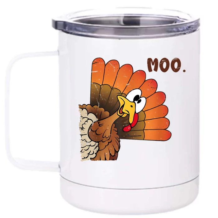 Thanksgiving Cute Turkey Moo IM A Cow Front & Back 12oz Stainless Steel Tumbler Cup