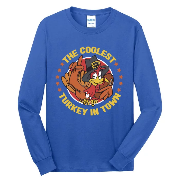 The Coolest Turkey In Town Thanksgiving Gift Tall Long Sleeve T-Shirt