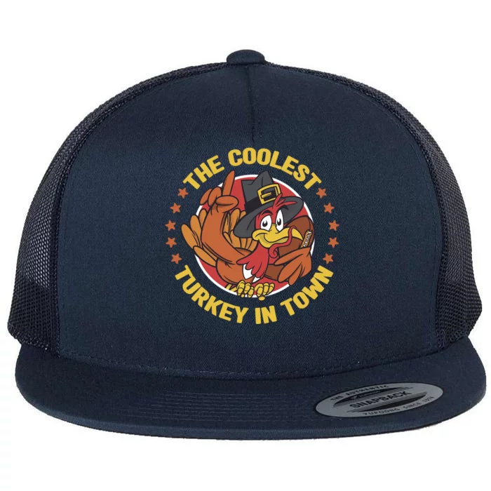 The Coolest Turkey In Town Thanksgiving Gift Flat Bill Trucker Hat