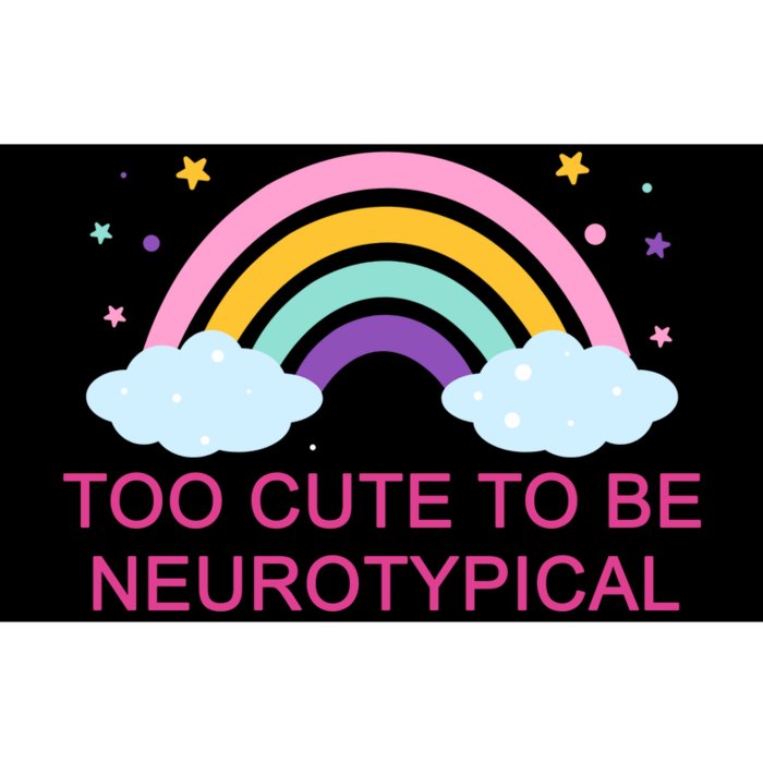 Too Cute To Be Neurotypical Rainbow Bumper Sticker