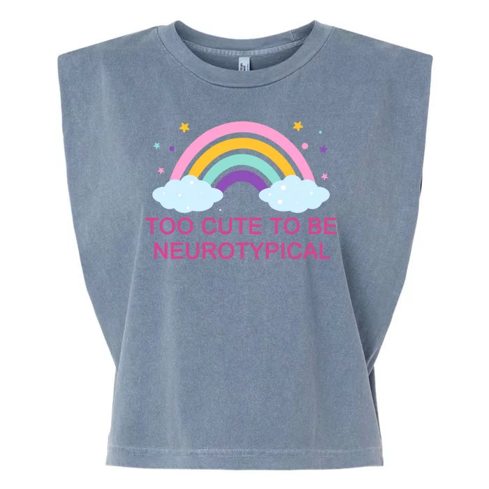 Too Cute To Be Neurotypical Rainbow Garment-Dyed Women's Muscle Tee