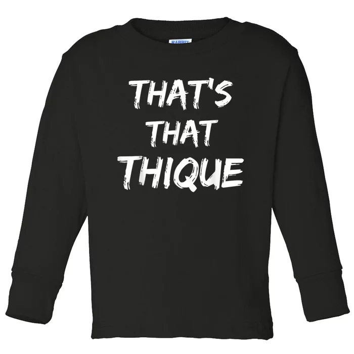 Thique Cute Trendy Top Thats That Thique Cute Concert Outfit Toddler Long Sleeve Shirt