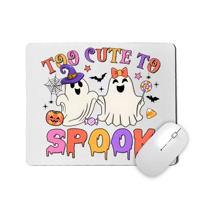 Too Cute To Spook Halloween Mousepad