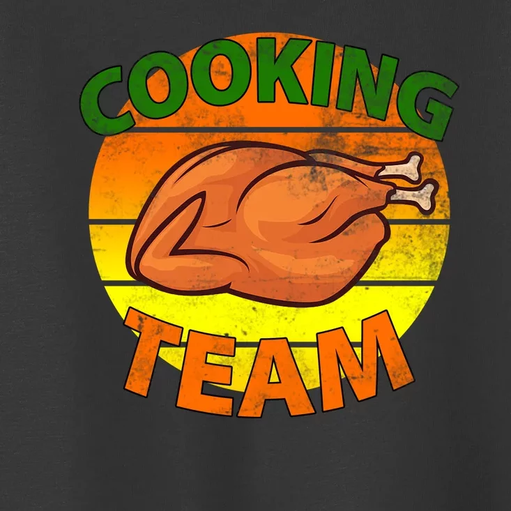 Thanksgiving Cooking Team Family Matching Toddler T-Shirt