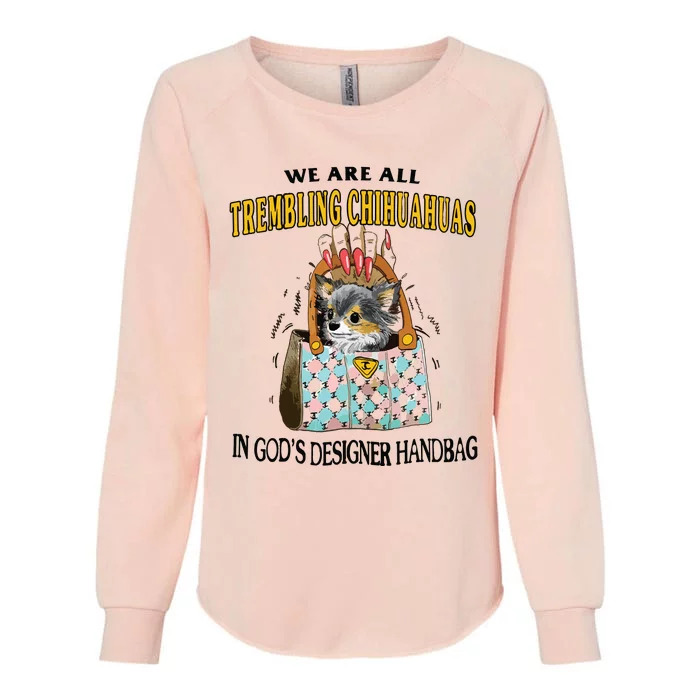 Trembling Chihuahua Womens California Wash Sweatshirt