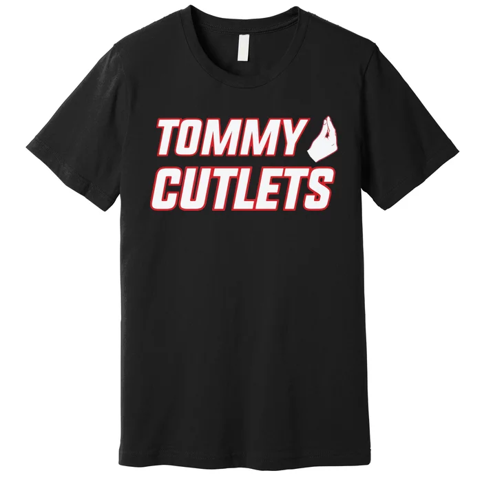 Tommy Cutlets Premium T-Shirt