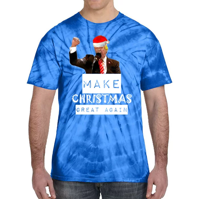 Trump Christmas Trumpmas Make Christmas Great Again Gift Tie-Dye T-Shirt