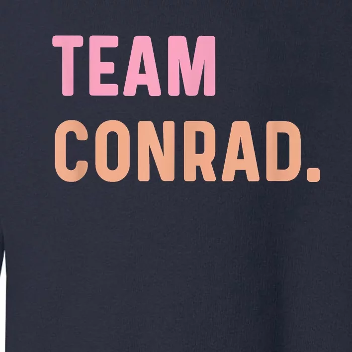 Team Conrad Toddler Sweatshirt