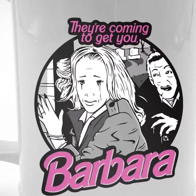 Theyre Coming To Get You Barbara Front & Back Beer Stein