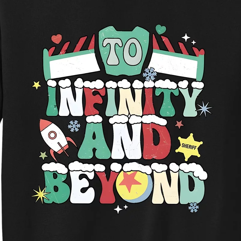 Toy Christmas To Infinity And Beyond Tall Sweatshirt