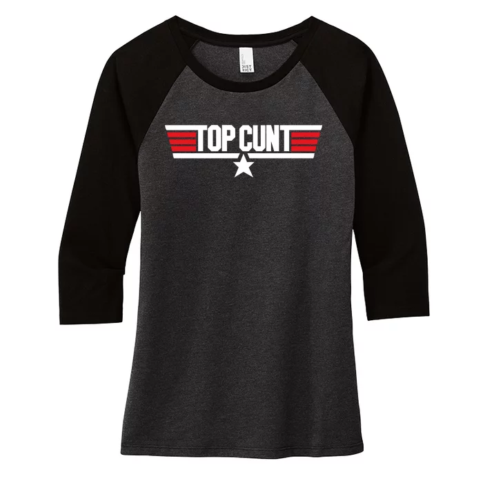 Top Cunt Women's Tri-Blend 3/4-Sleeve Raglan Shirt