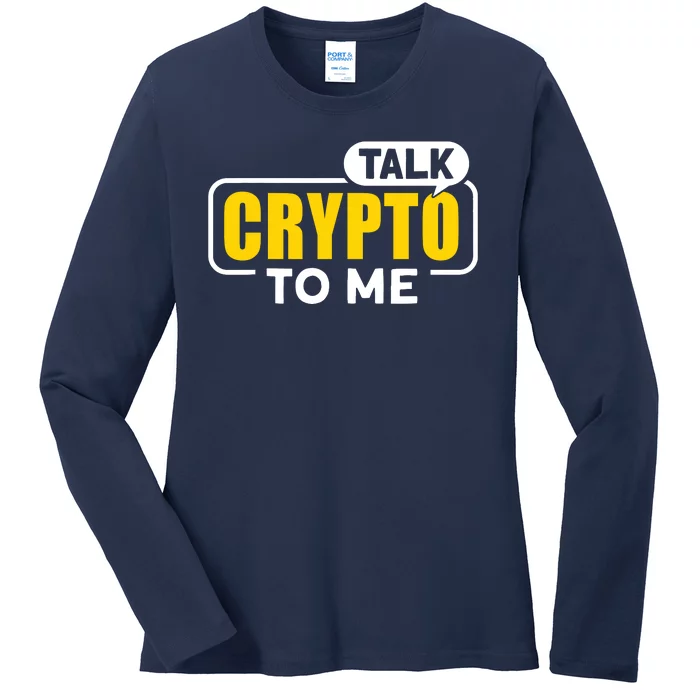 Talk Cypto To Me Ladies Long Sleeve Shirt