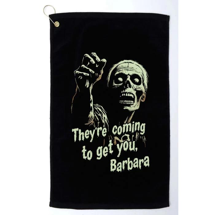 Theyre Coming To Get You Zombie Horror Movie Platinum Collection Golf Towel